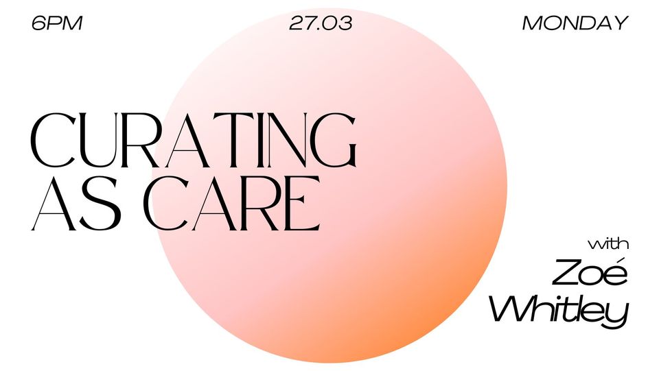 Curating as Care