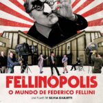 FELLINOPOLIS O Mundo de Federico Fellini