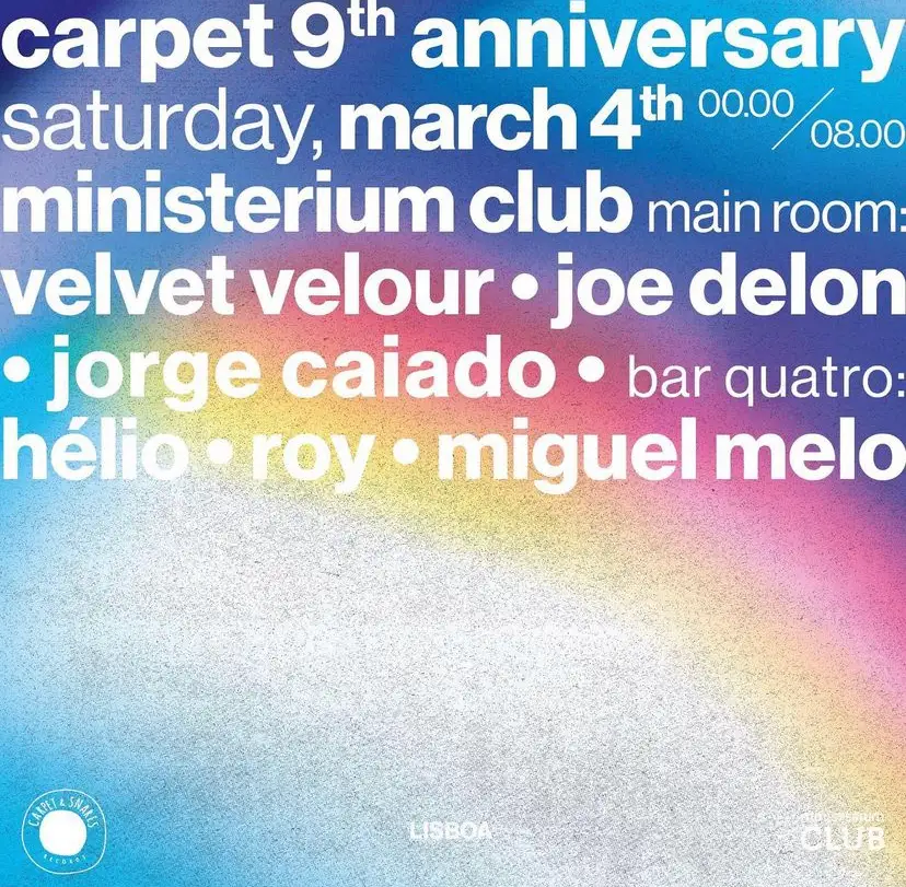 Ministerium Club x Carpet 9th Anniversary w// Velvet Velour, Joe Delon, Jorge Caiado & More