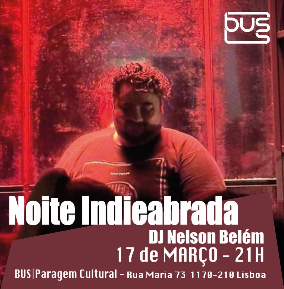Noite Indieabrada - DJ Nelson Belém