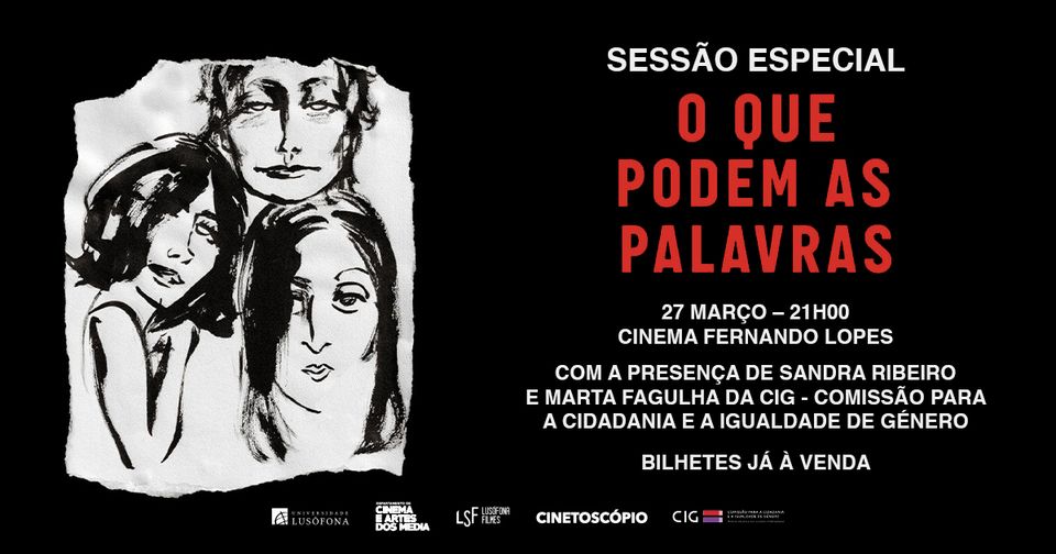 Sessão Especial O QUE PODEM AS PALAVRAS com a presença da Comissão para a Cidadania e a igualdade