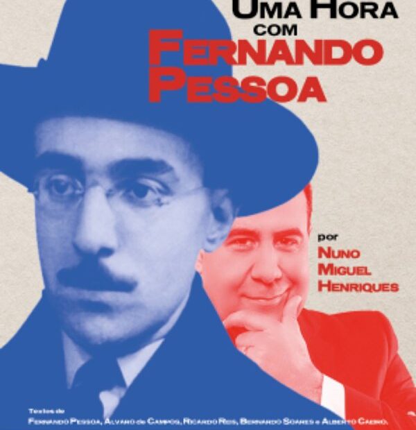 UMA HORA COM FERNANDO PESSOA POR NUNO M. HENRIQUES