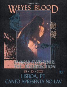 WEYES BLOOD - LAV - Lisboa ao Vivo