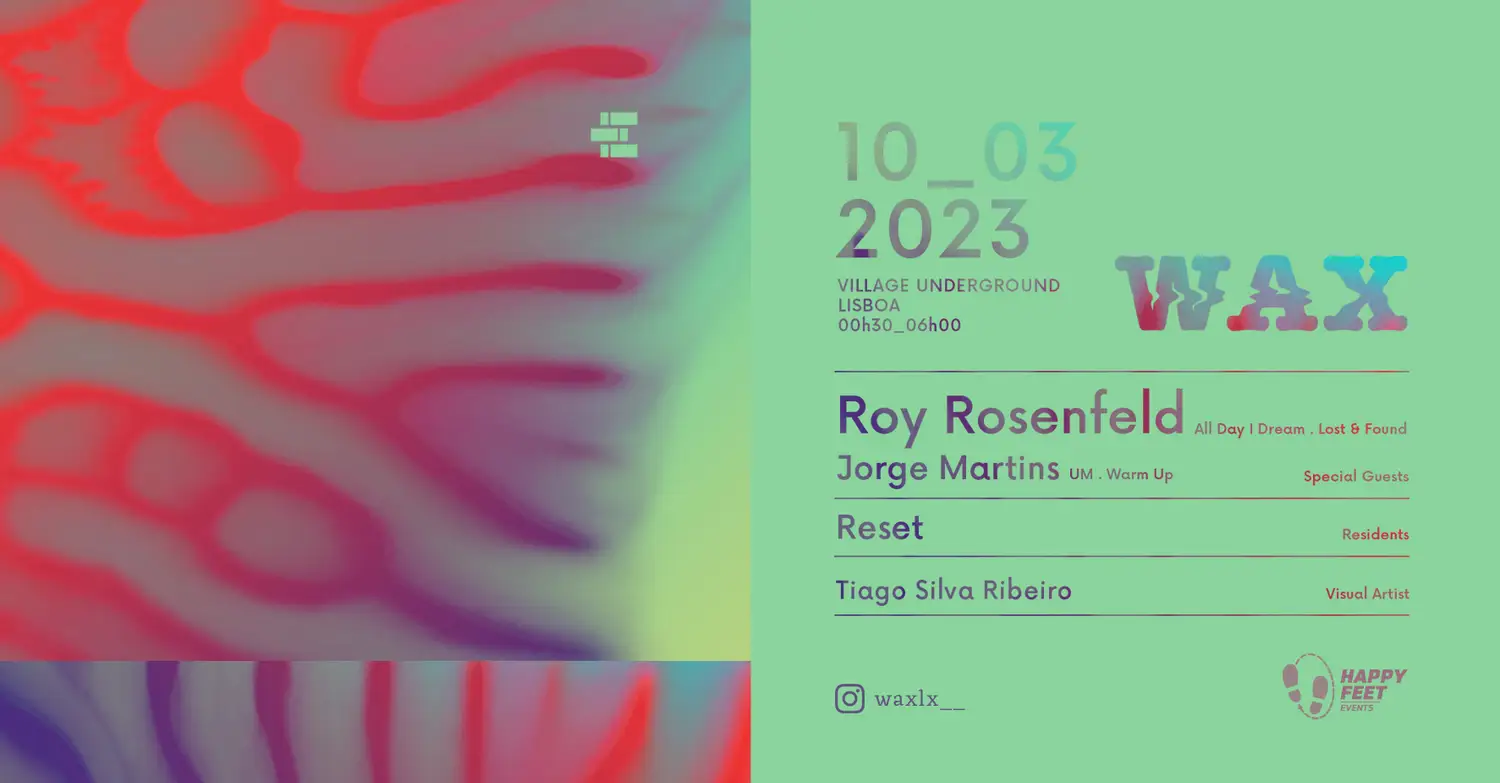 Wax Roy Rosenfeld x Jorge Martins x Reset