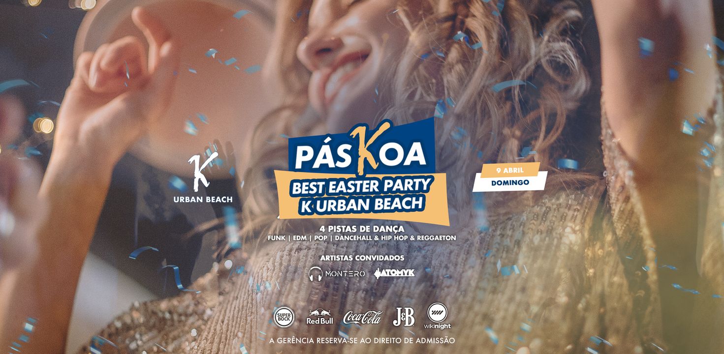 9 Abril Domingo Páscoa K Urban Beach