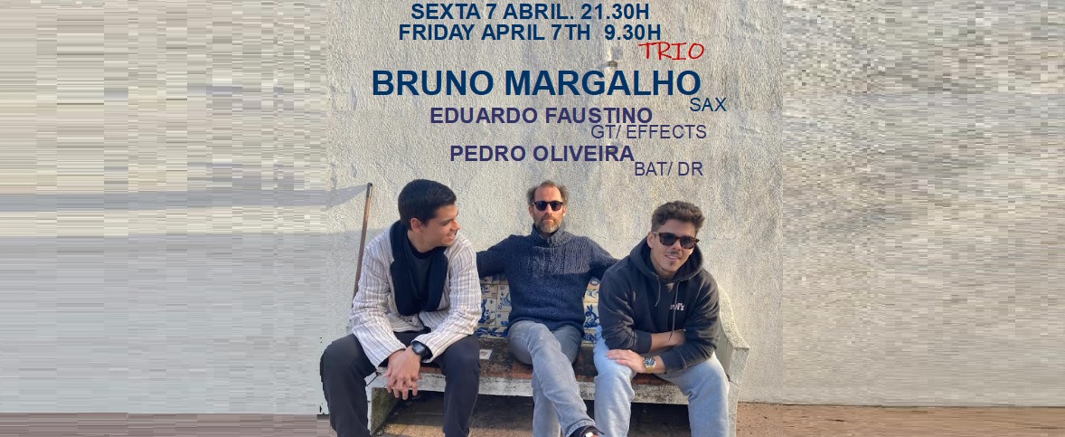 BRUNO MARGALHO TRIO