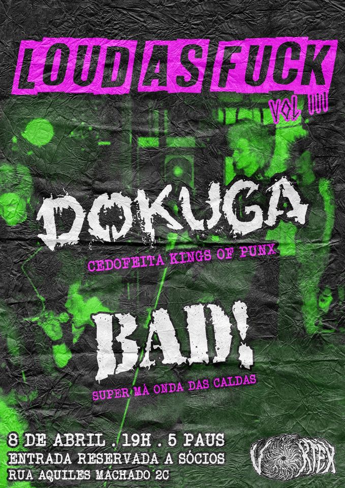 Dokuga + BAD! @ Vortex
