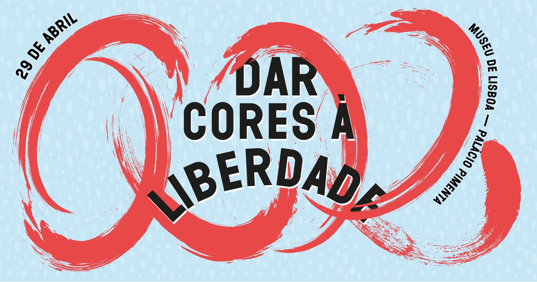 Festa ● Dar Cores à Liberdade