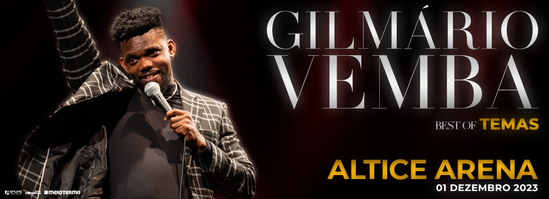 GILMÁRIO VEMBA - ALTICE ARENA