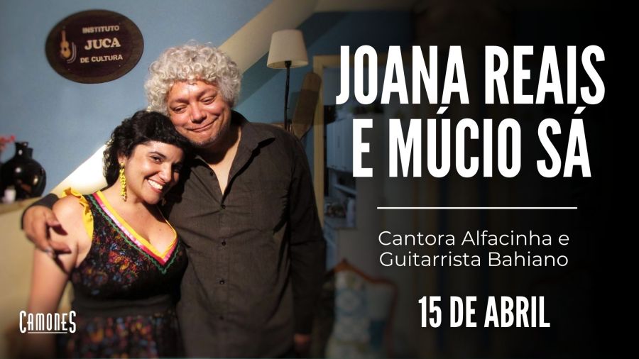 Joana Reais e Múcio Sá - Camones