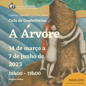 Leitura integrado no Ciclo de Conferências ‘A Árvore’ do Programa Saber Mais - Conhecer Melhor, do Instituto de Altos Estudos da Academia das Ciências de Lisboa