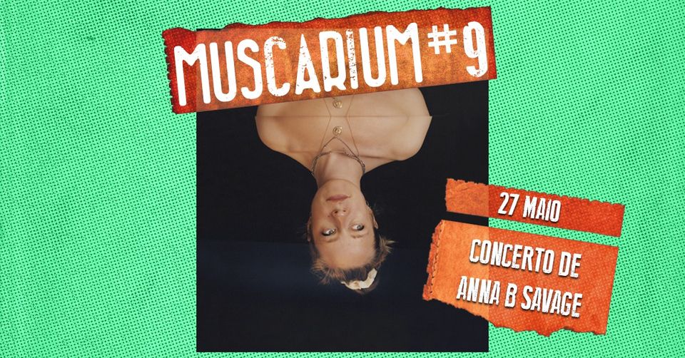 MUSCARIUM#9 ANNA B SAVAGE