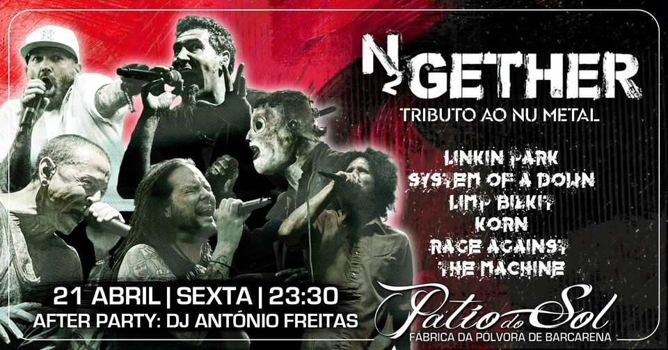 N2Gether - Tributo Numetal After Party com DJ António Freitas