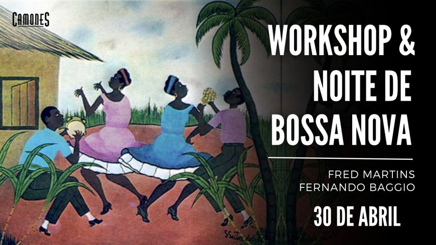 Workshop e Noite de Bossa Nova Fred Martins e Fernando Baggio