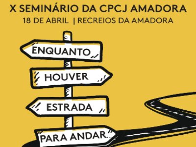 X Seminário da CPCJ Amadora