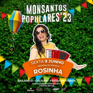 ROSINHA I Monsantos Populares
