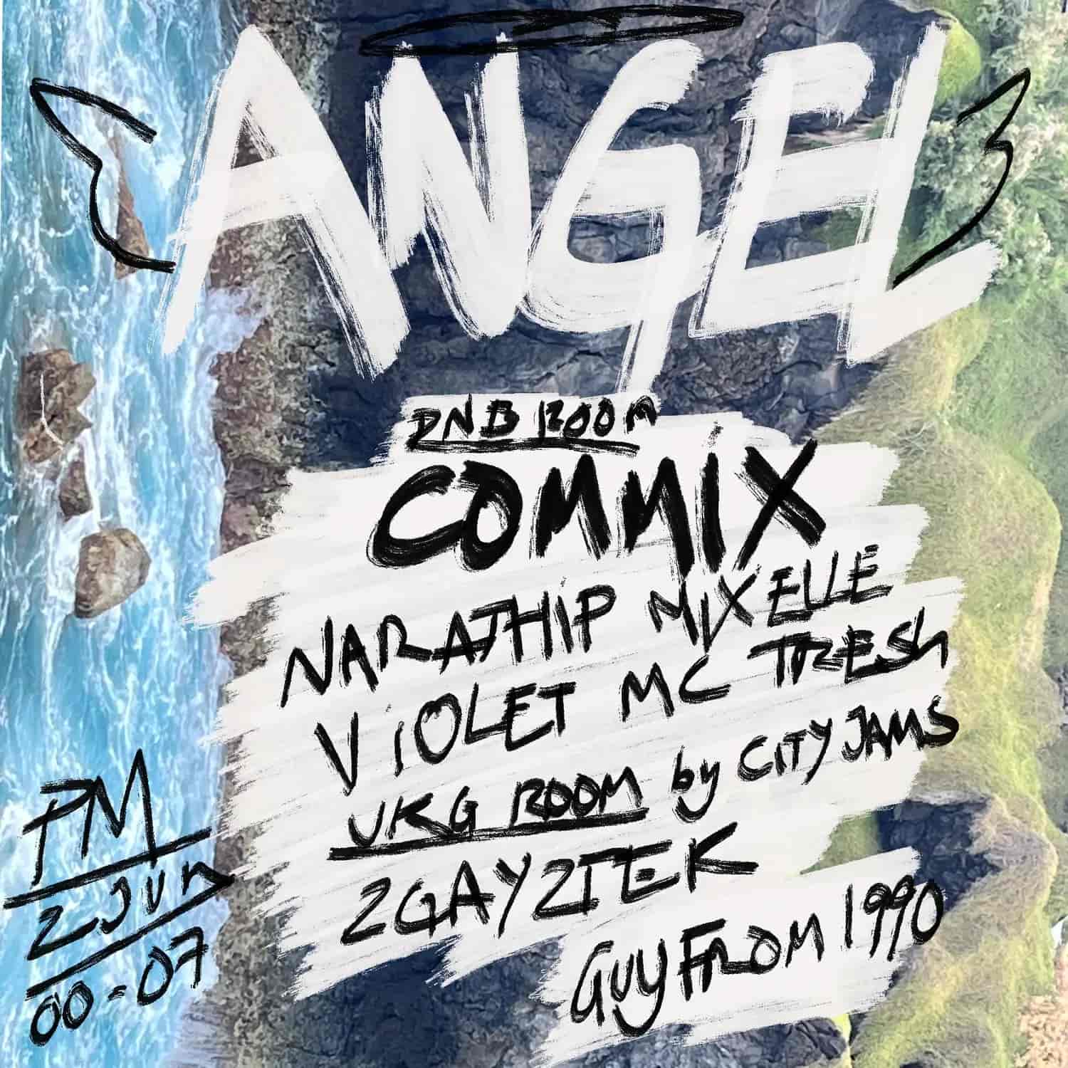 ANGEL with Commix, Narathip, Mix'Elle, Violet, MC Tresh & City Jamz
