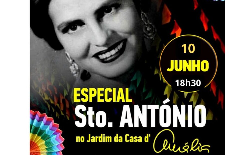 Especial Santo António - Jardim d'Amália