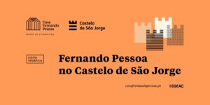 Fernando Pessoa no Castelo de São Jorge