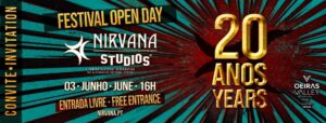 Festival Open Day - 20 Anos Nirvana Studios