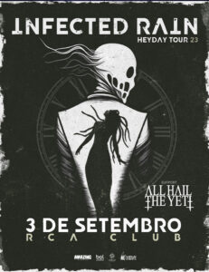 INFECTED RAIN (W ALL HAIL THE YETI) - HEYDAY TOUR '23