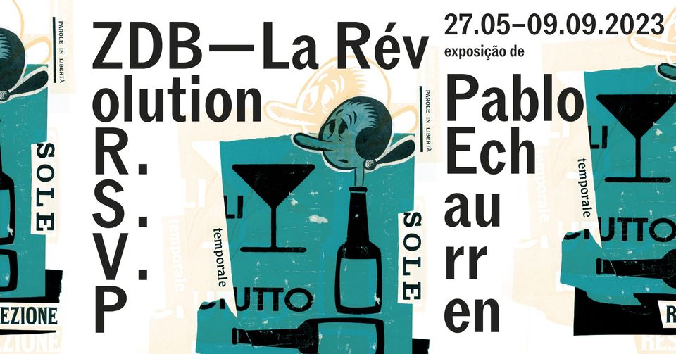 'La Révolution R.S.V.P.' de Pablo Echaurren ⟡ ZDB