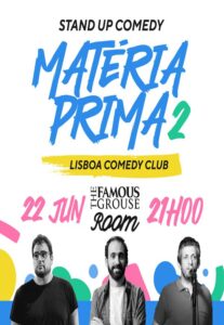 MATÉRIA-PRIMA 2 - Lisboa Comedy Club