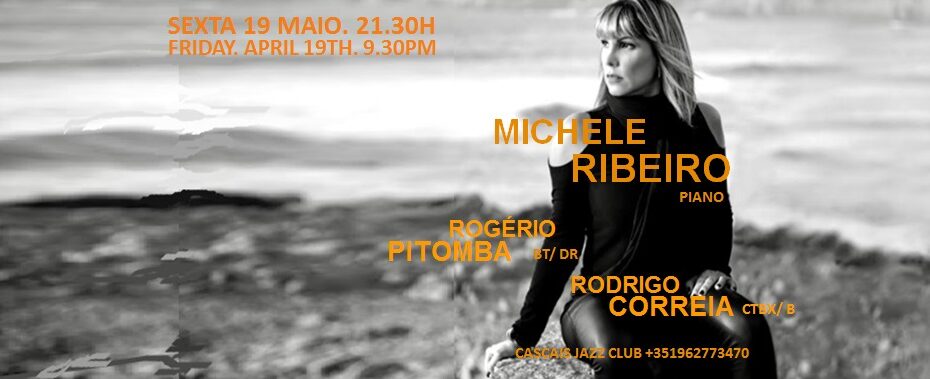 MICHELE RIBEIRO piano + Rogério Pitomba bt dr + Rodrigo Correia ctbx b