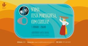 N'Uma Festa Portuguesa, Com Certeza - Auditório Santa Joana