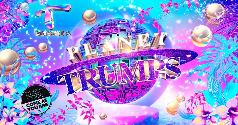 PLANET TRUMPS
