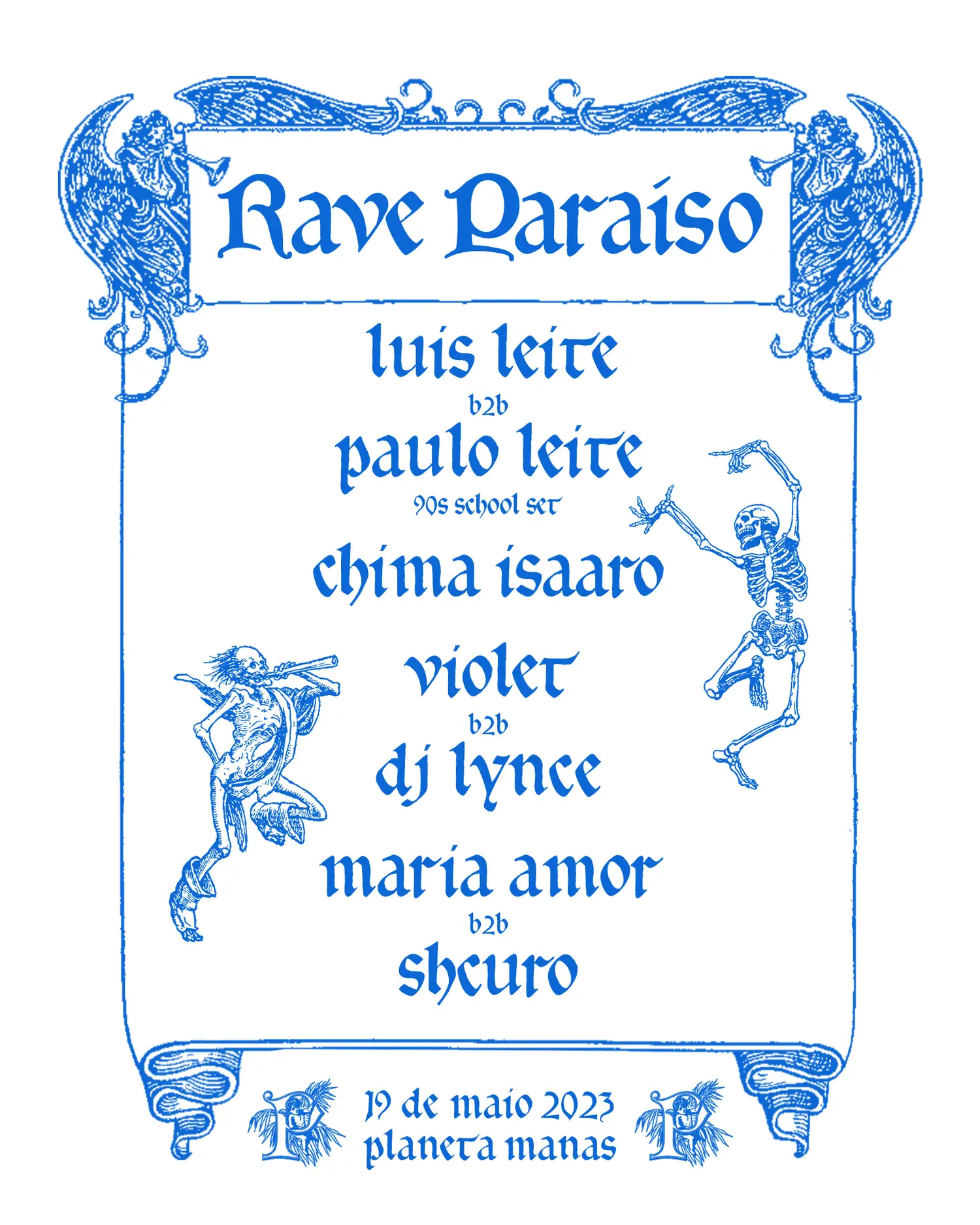 Rave Paraíso - Luis Leite x Paulo Leite x Chima Isaaro x Violet x Lynce x Maria Amor x Shcuro