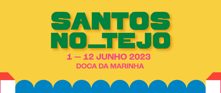 Santos no Tejo 2023 - Lisboa