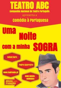 UMA NOITE COM A MINHA SOGRA - Comédia à Portuguesa