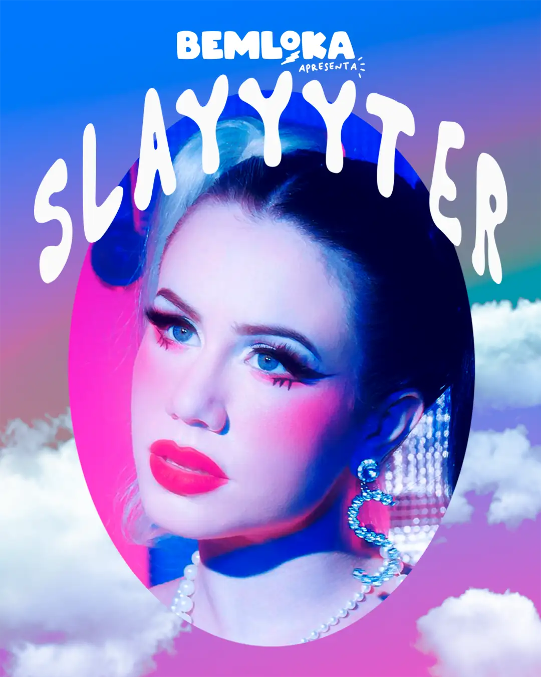 BEMLOKA especial SLAYYYTER