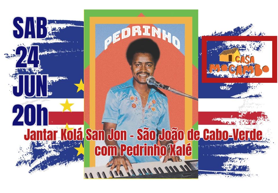 Jantar Kolá San Jon - São João de Cabo-Verde com Pedrinho Xalé