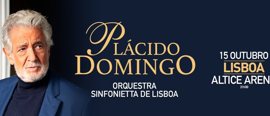 PLÁCIDO DOMINGO - Altice Arena