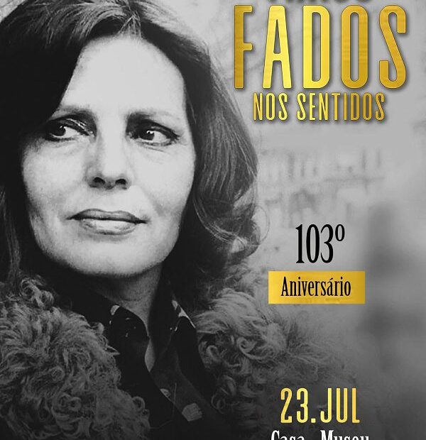 TRAGO FADOS NOS SENTIDOS 103º Aniversário Amália