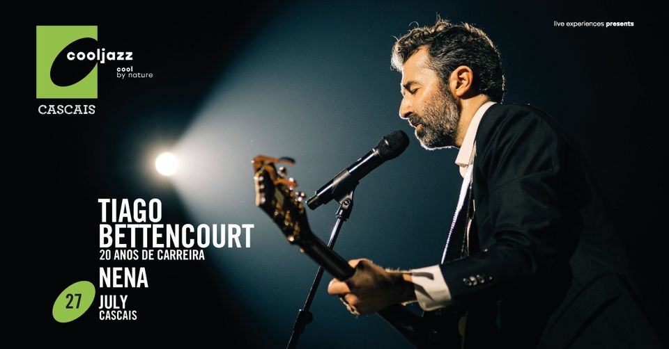 Tiago Bettencourt Nena - Cooljazz 2023