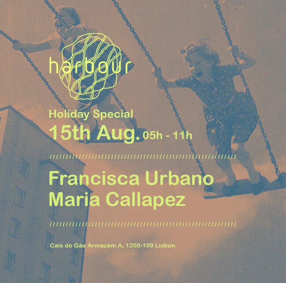 Harbour [Holiday Special] // Francisca Urbano + Maria Callapez