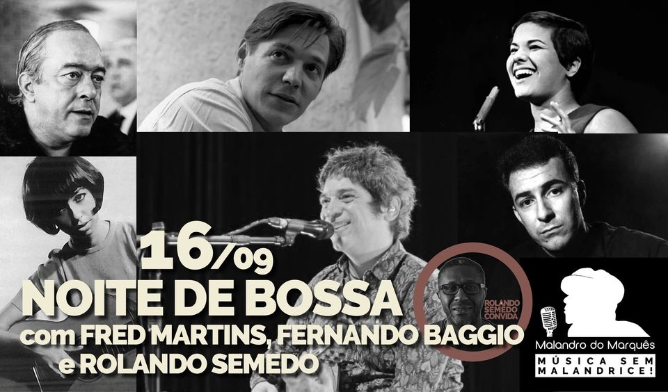 Noite de Bossa com Fred Martins, Rolando Semedo e Fernando Baggio