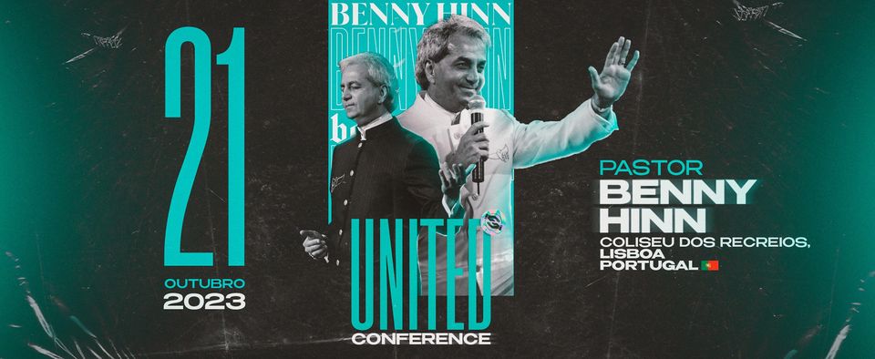 United Conference 2023 - Pastor Benny Hinn