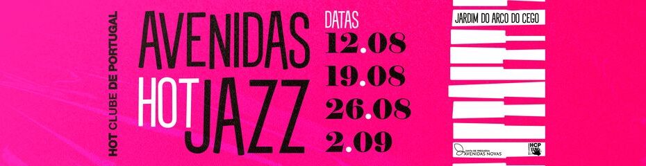 Avenidas Hot Jazz - Jardim do Arco do Cego