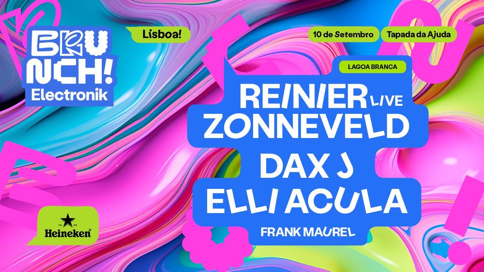 Brunch Electronik Lisboa #8 – Reinier Zonneveld, Dax J, Elli Acula e Frank Maurel