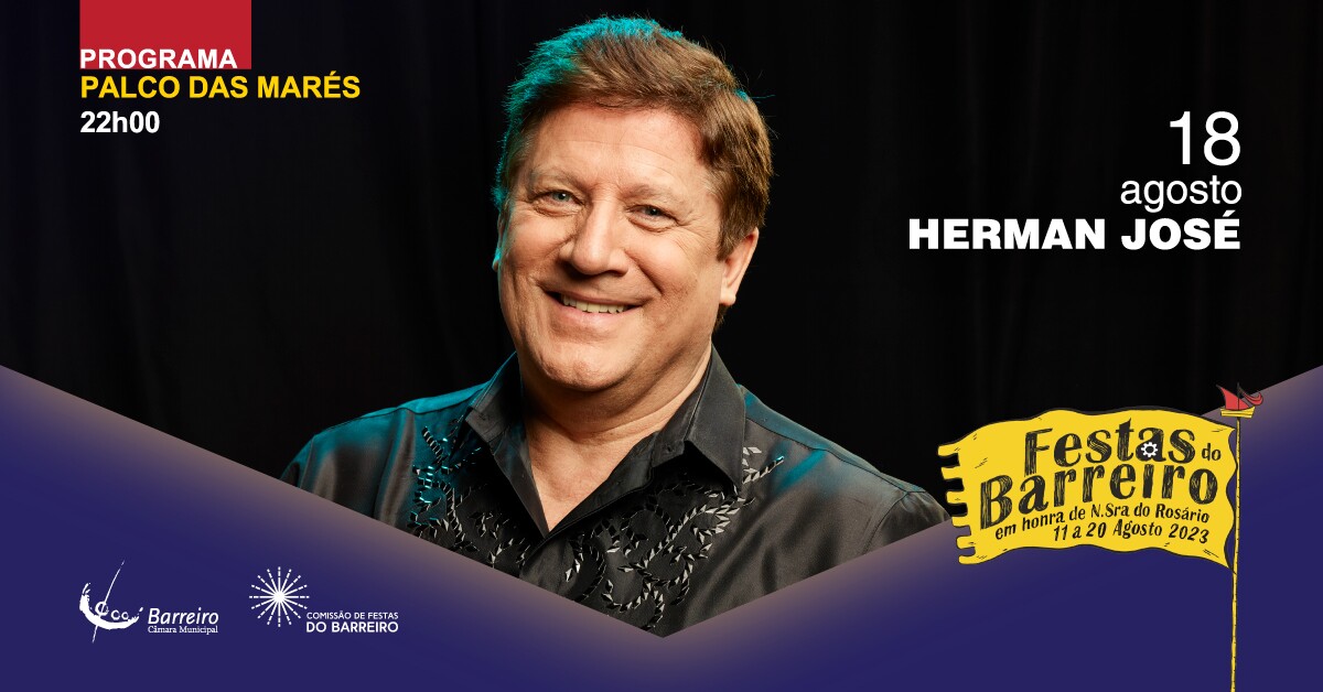 Herman José - Festas do Barreiro 2023