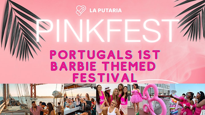 Pink Fest - 1º Festival Temático da Barbie em Portugal