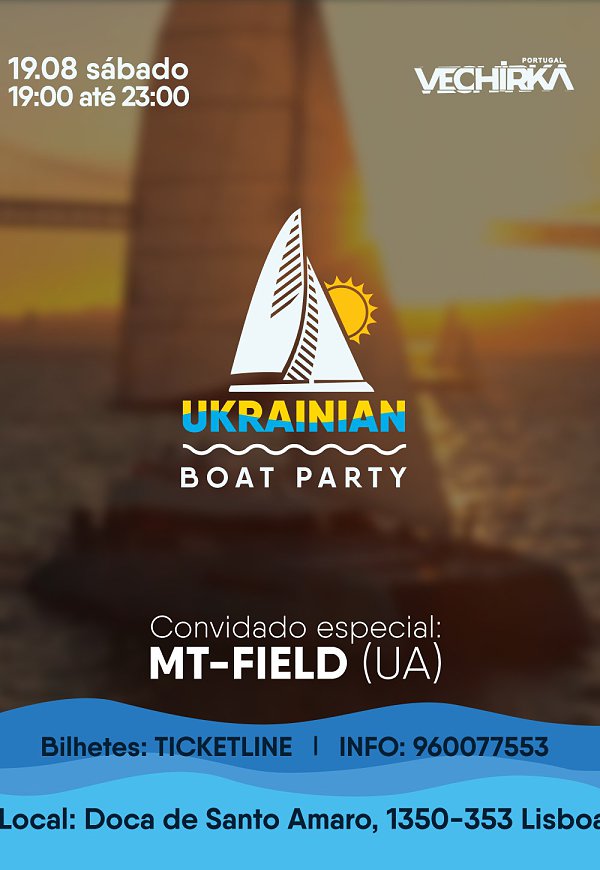 UKRAINIAN BOAT PARTY Cartaz Cultural de Lisboa