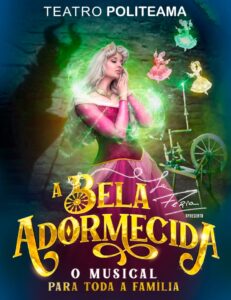 BELA ADORMECIDA - O Musical - Politeama