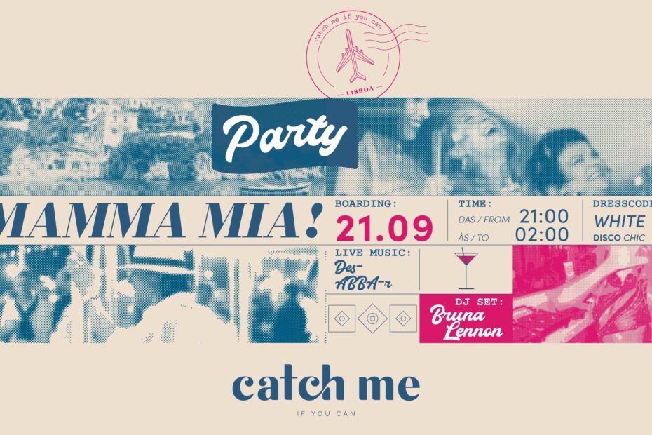CATCH ME MAMMA MIA! PARTY ~ BYE BYE SUMMER