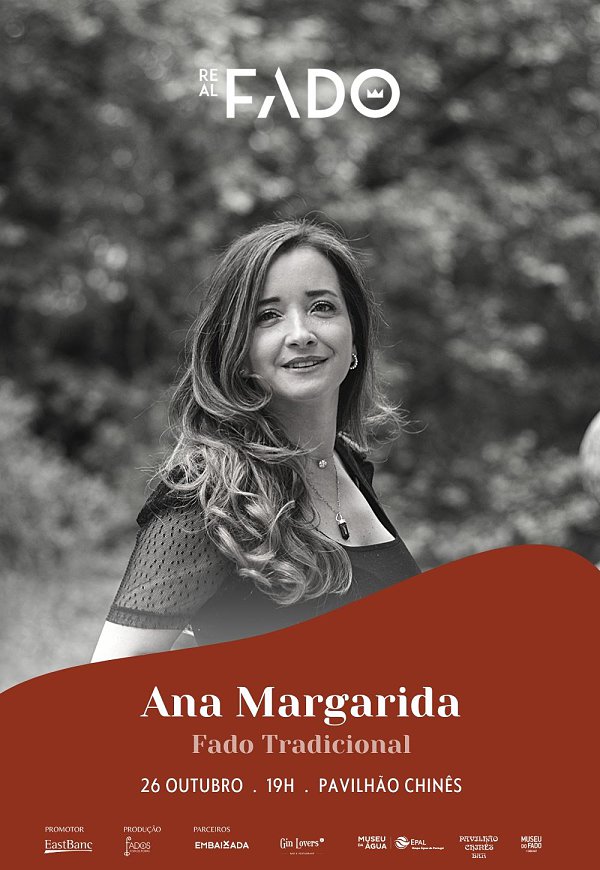 FADO TRADICIONAL com Ana Margarida - Pavilhão Chinês