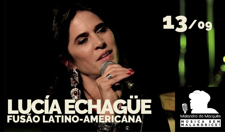 Lucía Echagüe. Fusão latino-americana